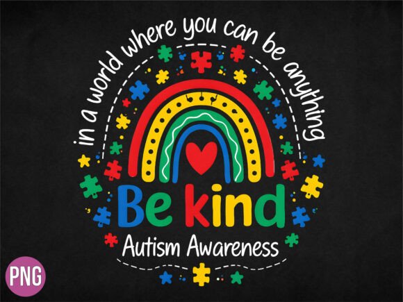 Be Kind Autism Awareness Rainbow PNG