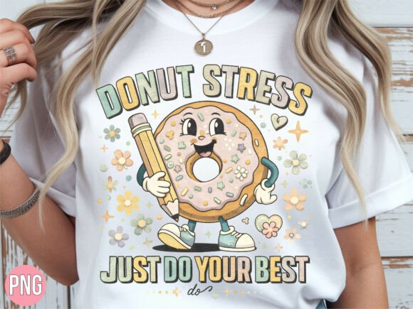 Donut Stress Just Do Your Best PNG Guide